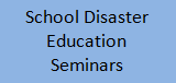 School Disaster Education Seminars